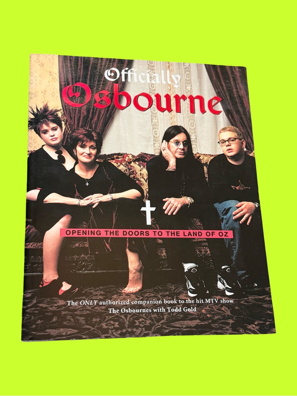 Officially Osbourne: Opening the Doors to the Land of Oz | 2002 MTV Book